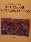Pechenegs, Cumans, Iasians